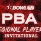 2023 BowlTV PBA Regional Players Invitational Preview